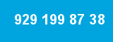 929 199 87 38